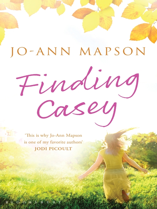 Title details for Finding Casey by Jo-Ann Mapson - Available